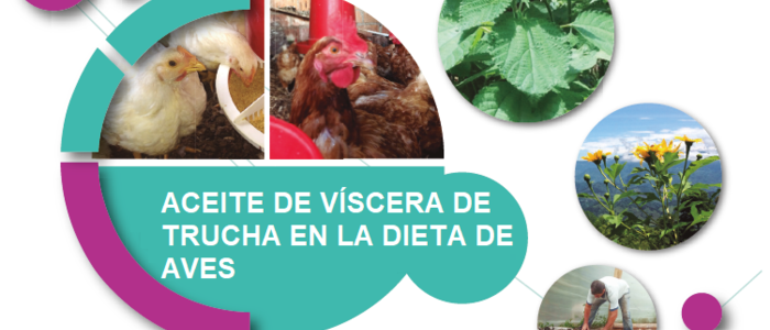 Aceite de Víscera de Trucha en la Dieta de Aves